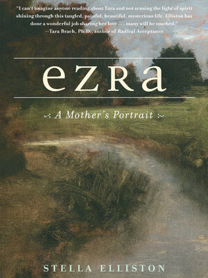 cover image of Ezra: a Mother's Portrait
